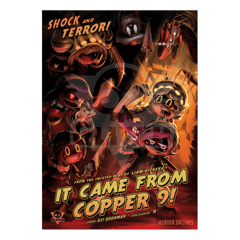 "It Came From Copper 9" Poster